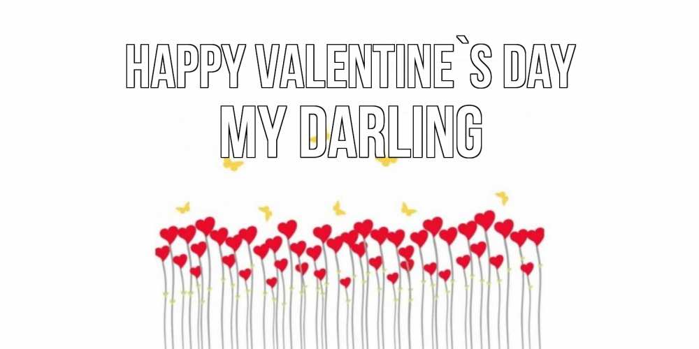 Greetings card с именем, my-darling Happy Valentine`s Day шары много на палочках Greetings with text for free download 